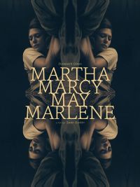 Martha Marcy May Marlene plakat
